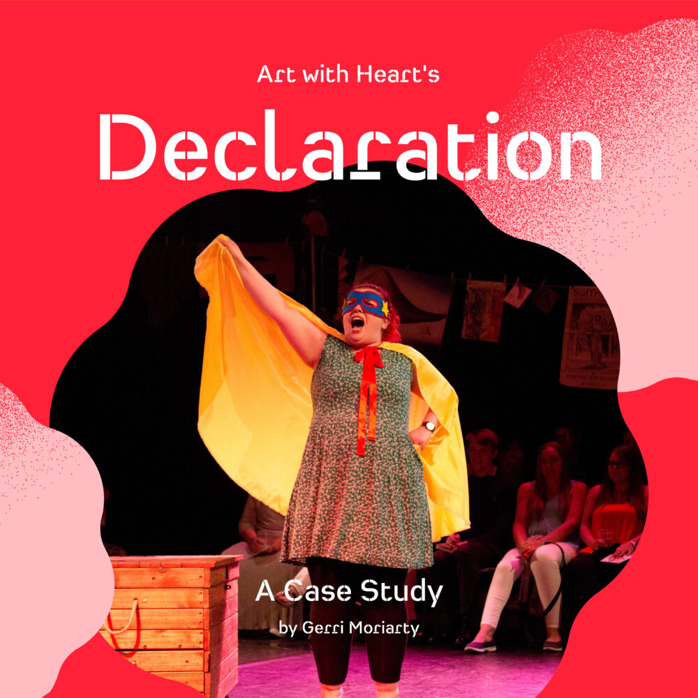 A graphic that reads Declaration, A Case Study. In the centre is an image of Sarah dressed as a superhero.
