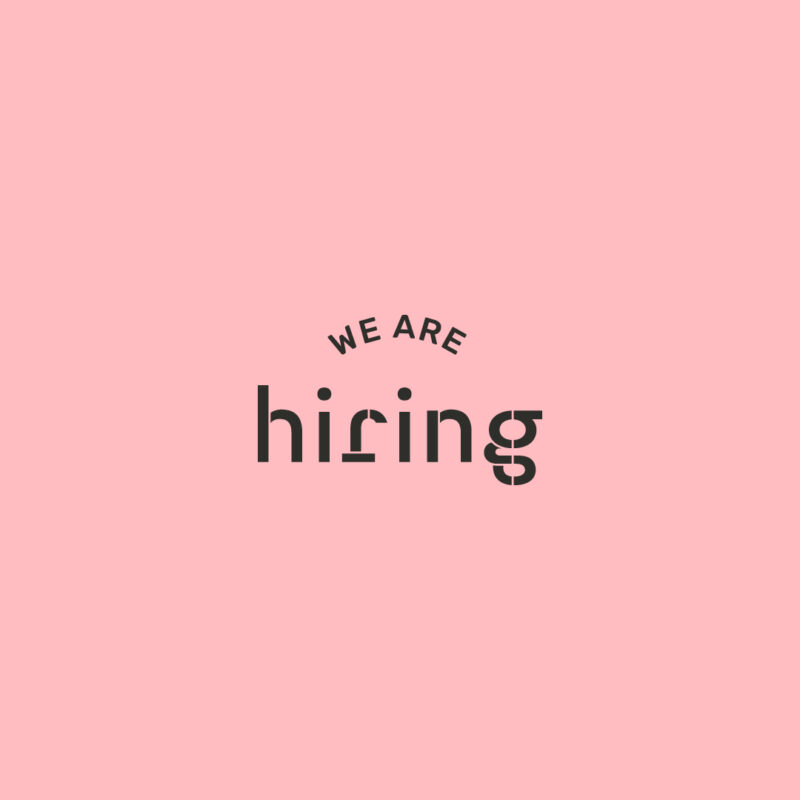 We are hiring in black text on a light pink background